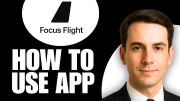 How To Use FocusFlight App