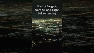 View of Bangkok from Air India Flight II thailand flight tour airindiaflight views  shorts