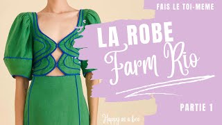 Fais le toi même #11 : La robe Farm RIO