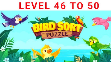Bird Sort Color Puzzle (Level 46 to 50) #birdsortpuzzle #birdsortcolor #puzzle #puzzlegame #gameplay