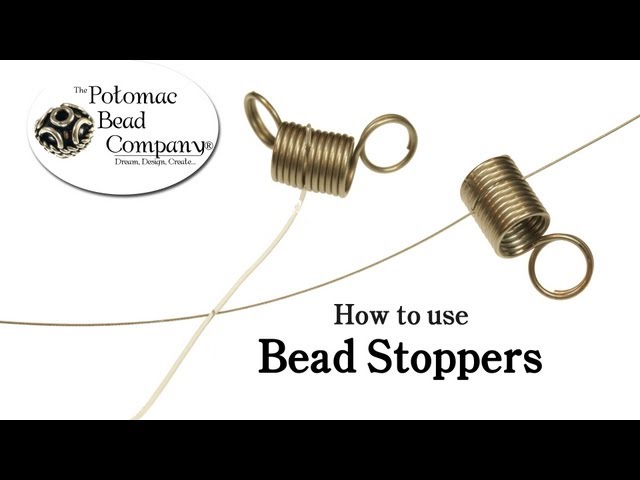 How to Use Bead Stoppers 