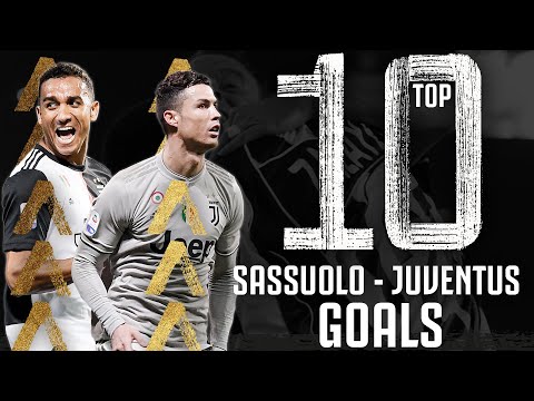 Sassuolo vs Juventus - Top 10 Goals | Ronaldo, Danilo, Alex Sandro, Higuain &amp; More! | Juventus