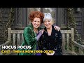 Hocus Pocus (1993): Cast Then and Now – What Happened to Them After 30 Years! 🎃✨
