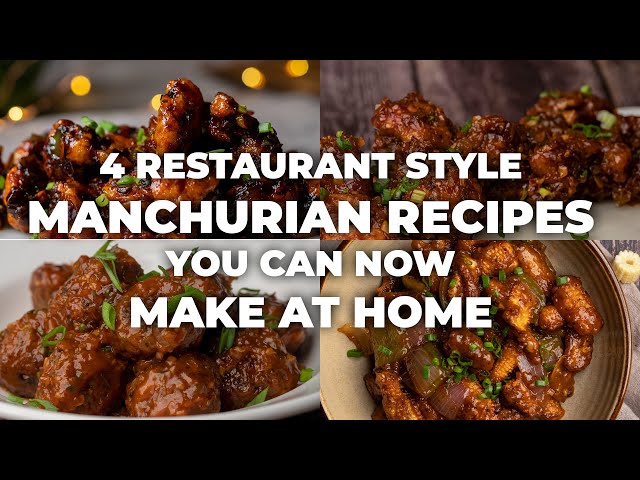 4 Restaurant style Manchurian recipes you can now make at home | Indo Chinese Recipes | Cookd class=