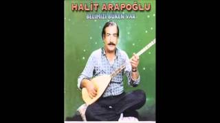 Halit Arapoğlu - Belimizi Büken Var (Deka Müzik) Resimi
