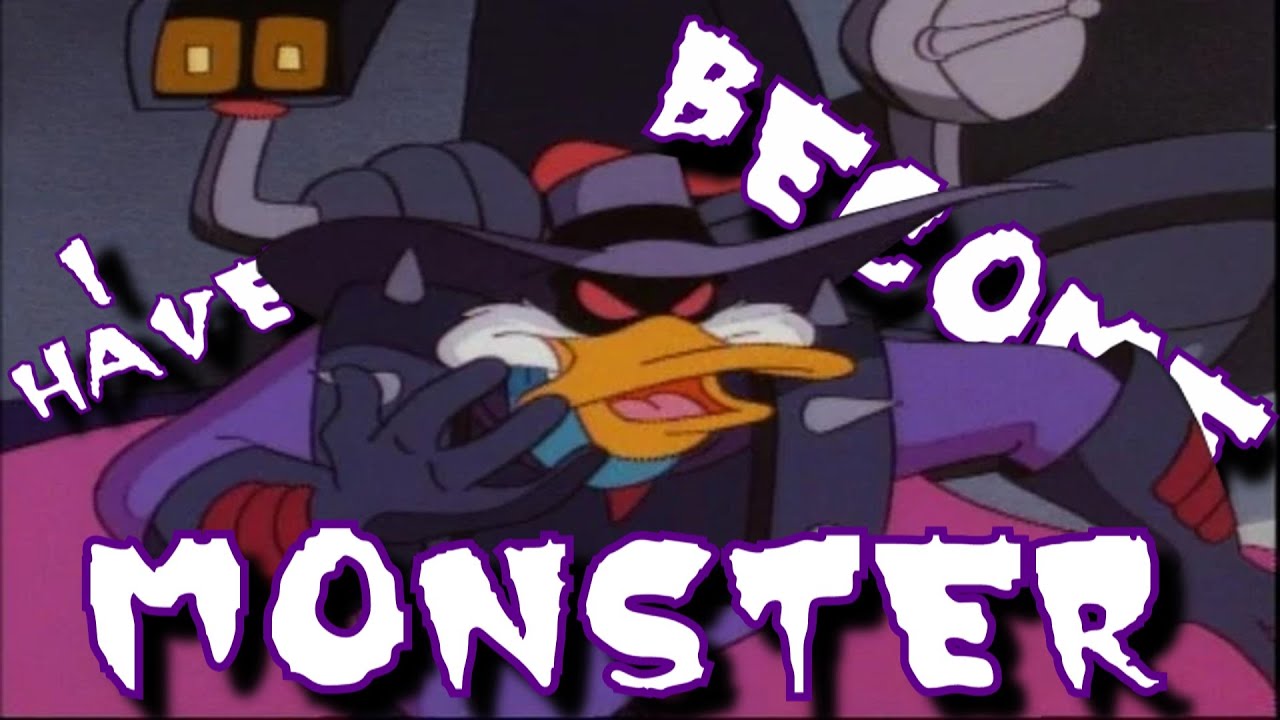 Monster I Have (Darkwarrior Duck's Lyrics) Darkwing Duck