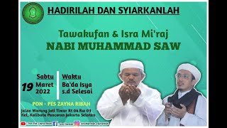[ LIVE ] PERINGATAN ISRA MI'RAJ & TAWAQUFAN Majelis Ta'lim Ainul Barokah Kalibata Jakarta Selatan