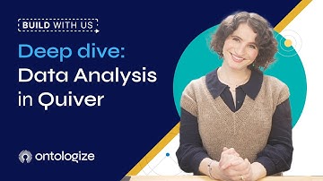 Deep Dive: Data Analysis in Quiver
