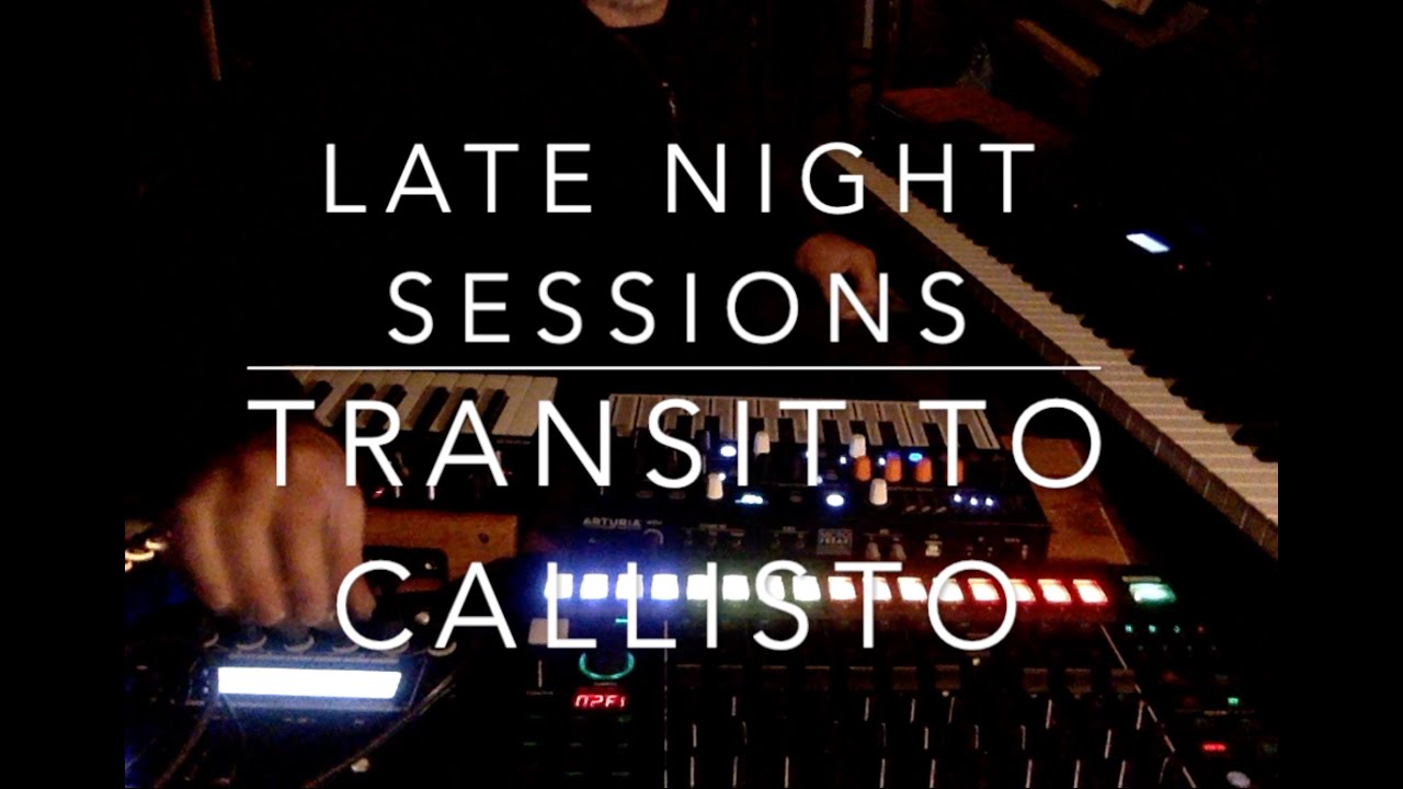 Watch Late Night Sessions - Transit to Callisto - Chilled Live Hardware Techno on YouTube Watch Late Night Sessions - Transit to Callisto - Chilled Live Hardware Techno on YouTube
