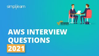 AWS Interview Questions | AWS Interview Questions And Answers 2022 | AWS Training | Simplilearn