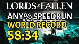 Lords of the Fallen Any% Speedrun in 58:34 [WORLD FIRST SUB HOUR RUN]