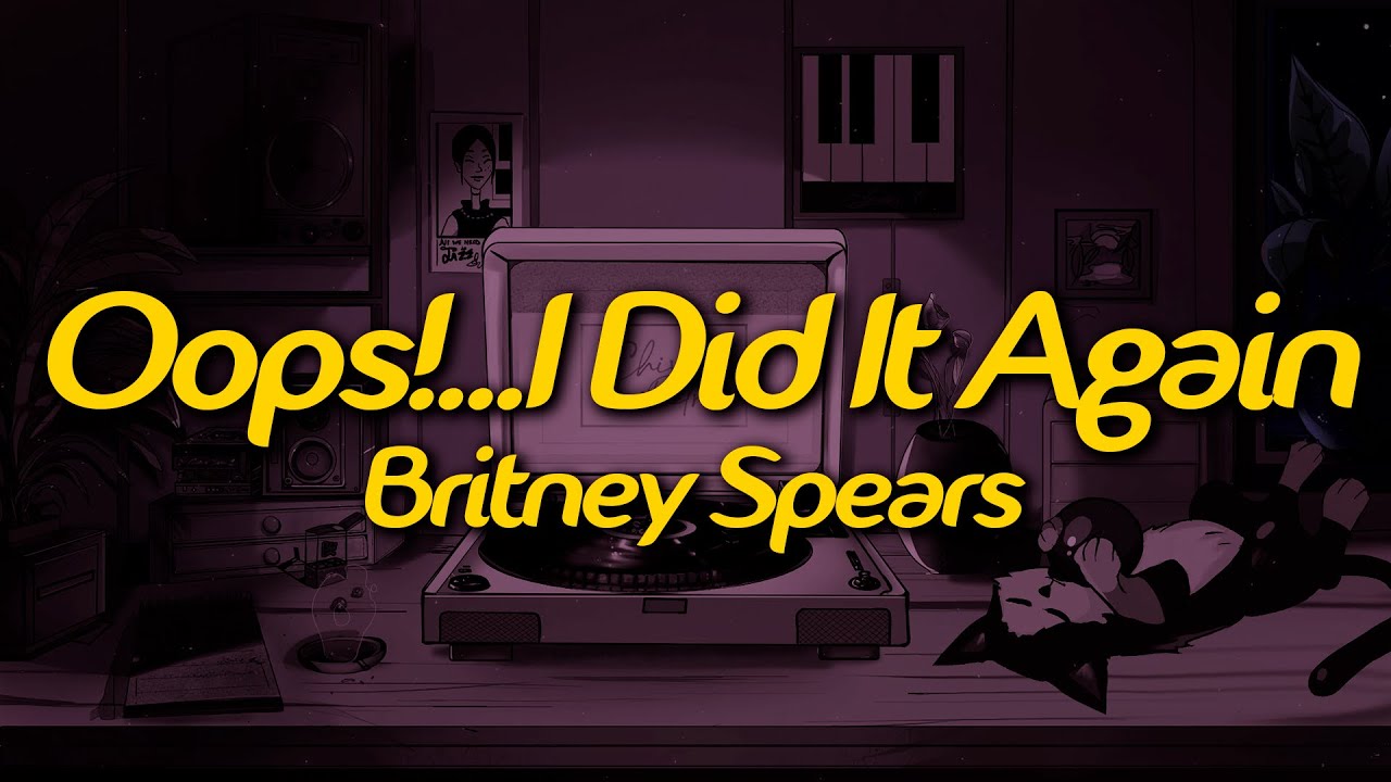 Britney Spears - Oops!...I Did It Again (Lyrics)