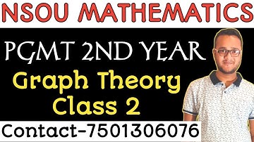 Netaji Subhash Open University/Msc in Math/2ndYear/PGMT 8 B/Graph Theory/Math Series/Class 2