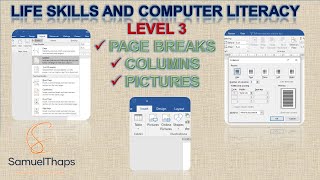 Learn the Following - PAGE BREAKS || COLUMNS || PICTURES on Microsoft Word and be ready for Exams!