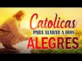 Alabanzas Que Traerán Abundancia Y Prosperidad A Tu Vida - La canción Catolica mas hermosa del mundo