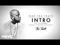 Trae Tha Truth Intro Audio Ft Lil Duval mp3