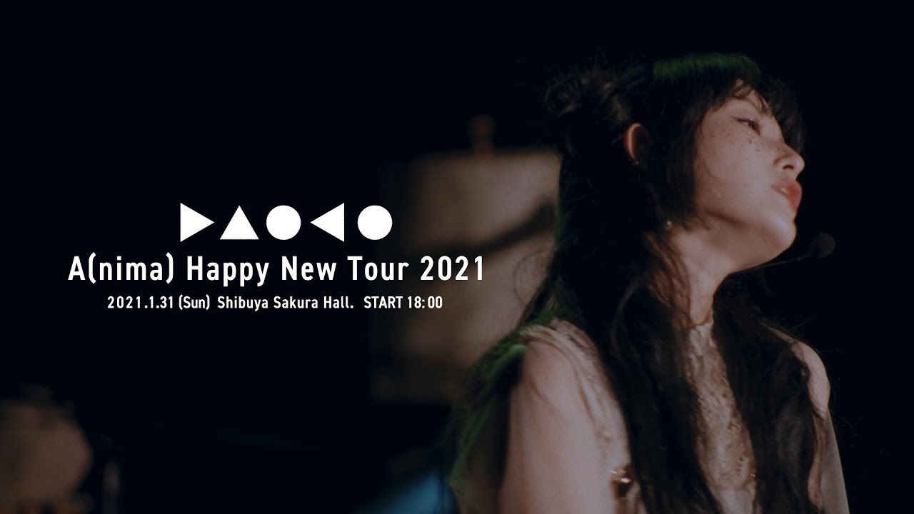 Daoko A Nima Happy New Tour 21 Live Trailer Youtube