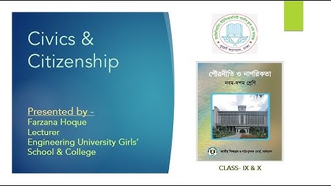 EUGSC,Class-10, Civics & Citizenship, 06/07/21, Chapter-3 ,Lecture-19, Farzana Hoque