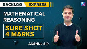 Mathematical Reasoning Class 11 Maths Important Questions (Sure-Shot) | JEE Mains 2023 | Anshul Sir