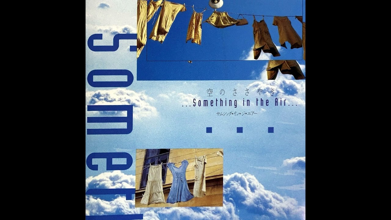 Something In The Air: Something In The Air (1993) [Album] - YouTube