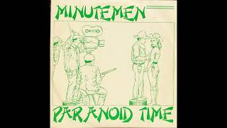 MINUTEMEN - Paranoid Time 1980 Full Album 10"