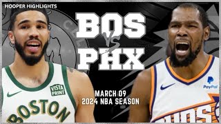 Phoenix Suns vs Boston Celtics Full Game Highlights | Mar 9 | 2024 NBA Season