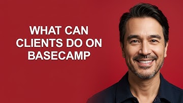 What Can Clients Do on Basecamp - KevinHowTo