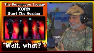 KORN Start The Healing Composer Reaction and Dissection The Decomposer Lounge