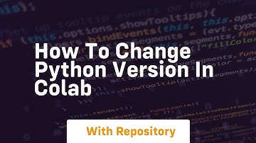 how to change python version in colab