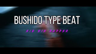 [FREE] Bushido X Saad Type Beat 📀 Nie ein Rapper 2 📀 (prod. by SIAS)