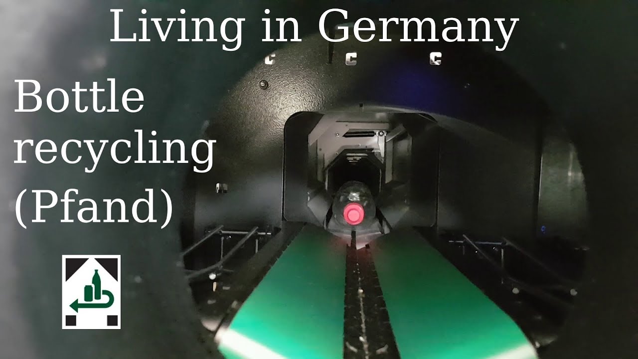 Living in Germany. Pfand system (bottles recycling). Extremely fast