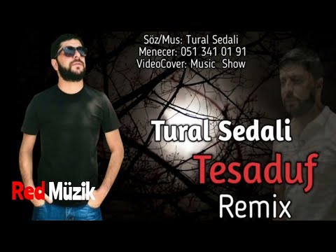 Tural Sedali - Kas Ola Bir Tesaduf Remix Version (Official Audio)