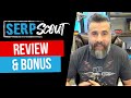 Serp Scout Review and Bonus Package