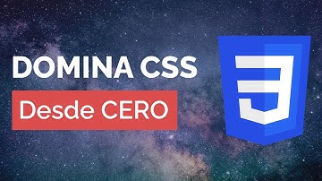 CURSO CSS3 [Aprende y DOMINA CSS3 desde cero a avanzado]