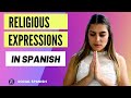 Religious idioms in Spanish, meaning and origen