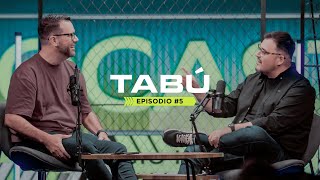 Sergio Hornung Podcast - Episodio 05 - Tabú Ft. Israel Chaparro