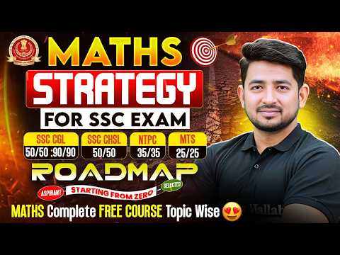 SSC Exams 2026 | Maths Strategy for SSC Exams | Roadmap Starting from Zero | SSC Wallah