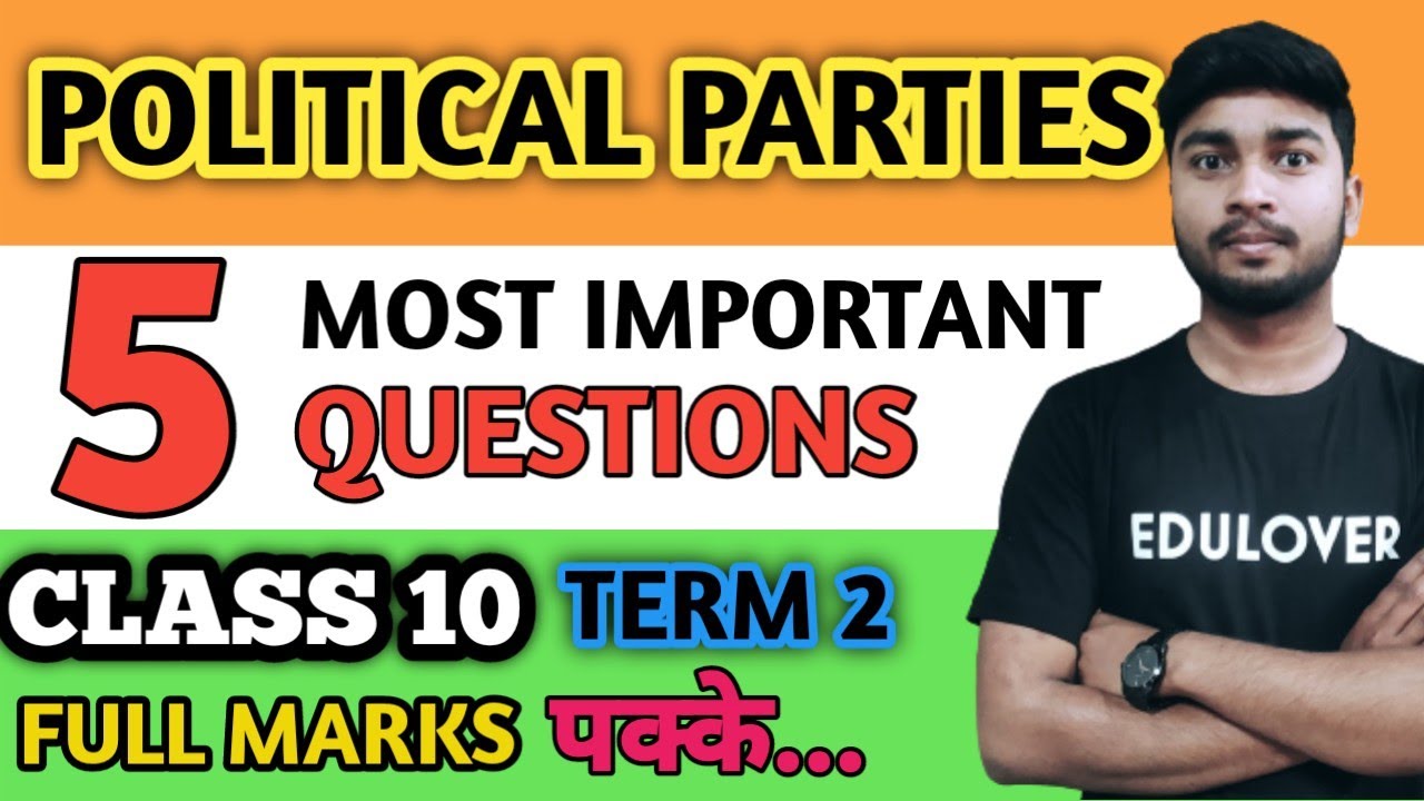 Political Parties Most Important Questions | Class 10 Social Science | TERM 2