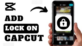 How To Add Lock On Effect On Video In Capcut