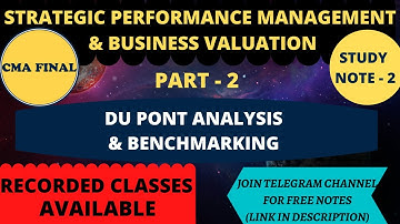 DU PONT ANALYSIS & BENCHMARKING || STUDY NOTE - 2 || CMA FINAL || MOHIT BANSAL CLASSES