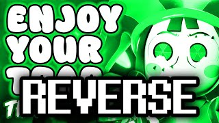 Reverse ► THE AMAZING DIGITAL CIRCUS SONG Enjoy Your Trap [Lyrics]