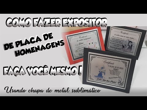 como fazer Expositor de Placa de Homenagens chapa de metal sublimático!