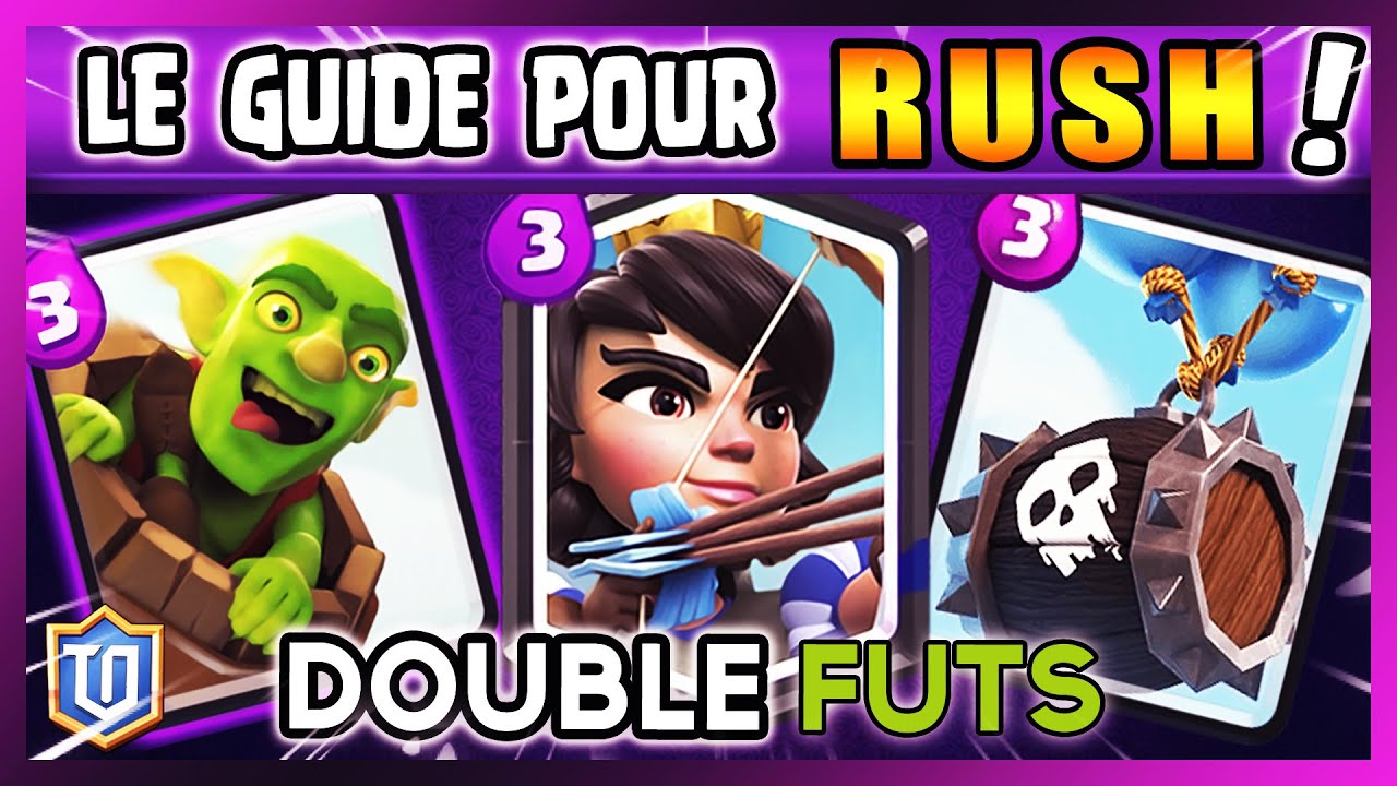 COMMENT JOUER LE DECK LOG BAIT DOUBLE FÛTS SUR CLASH ROYALE ? Guide