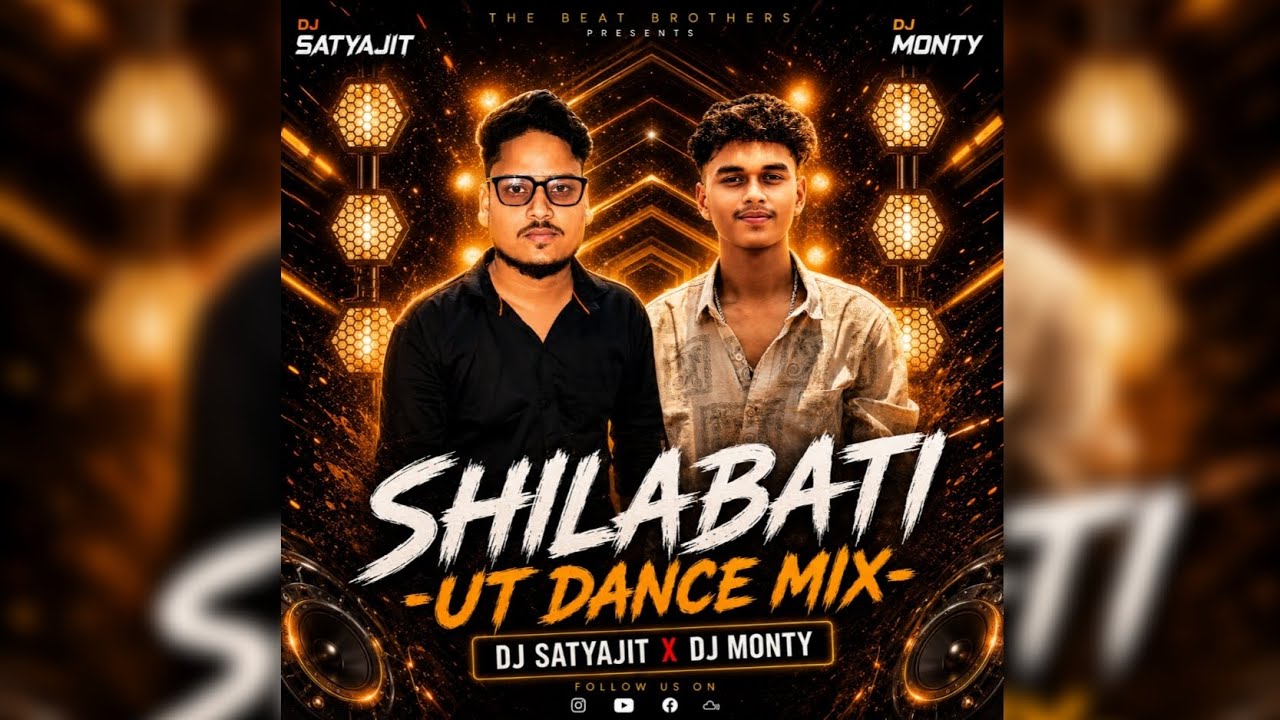 SHILABATI - UT DANCE MIX - DJ SATYAJIT X DJ MONTY