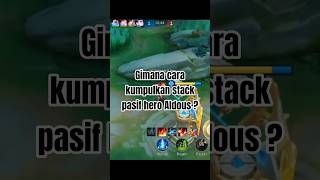 KEKUATAN &amp; PASIF HERO ALDOUS #aldousgameplay #shorts #shortsvideo