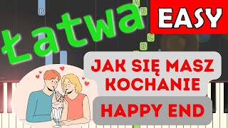 🎹 Jak się masz kochanie (Happy End) - Piano Tutorial (łatwa wersja) 🎵 NUTY W OPISIE 🎼