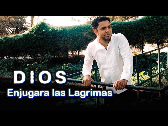 Dios Enjugará las Lágrimas - Melvin Gonzalez - YouTube