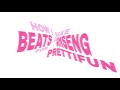 HOW I MAKE BEATS LIKE GINSENG FOR PRETTIFUN