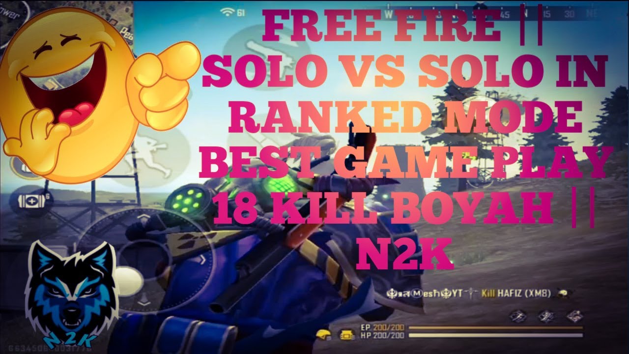 FREE FIRE || SOLO VS SOLO IN RANKED MODE BEST GAME PLAY 18 KILL BOOYAH ...