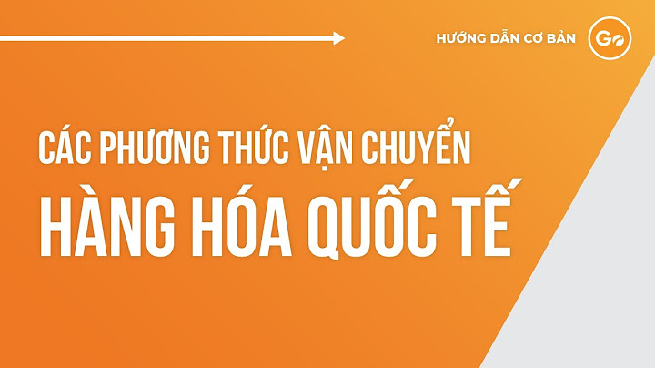 Luồng vận chuyển hàng hóa quốc tế là gì năm 2024